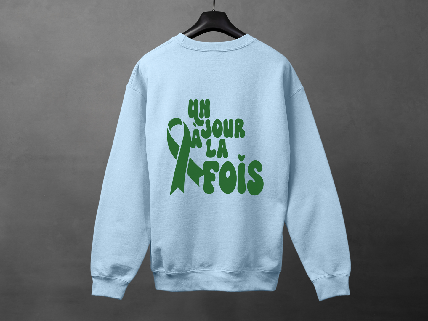 Crewneck unisexe «Un jour à la fois»