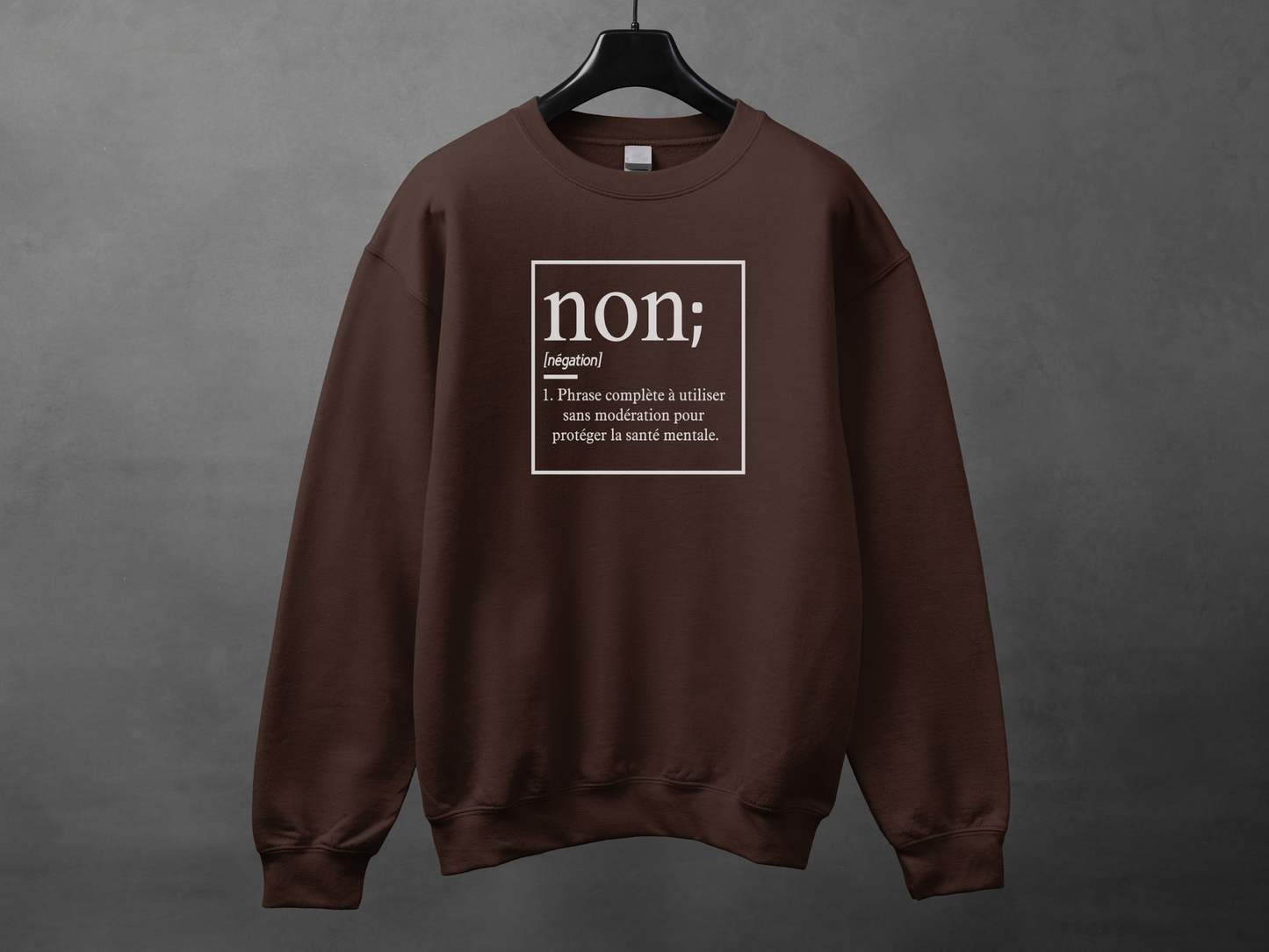 Crewneck unisexe «Non est une phrase complète»