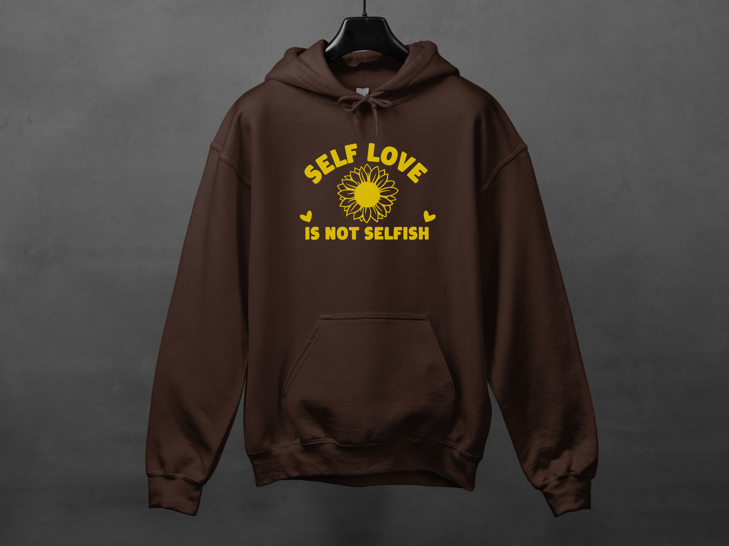 Hoodie unisexe «Self love is not selfish»