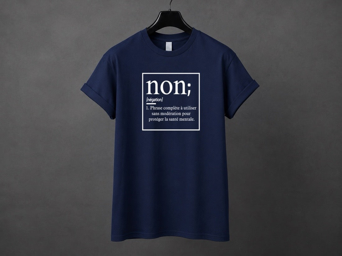 T-shirt unisexe «Non est une phrase complète»