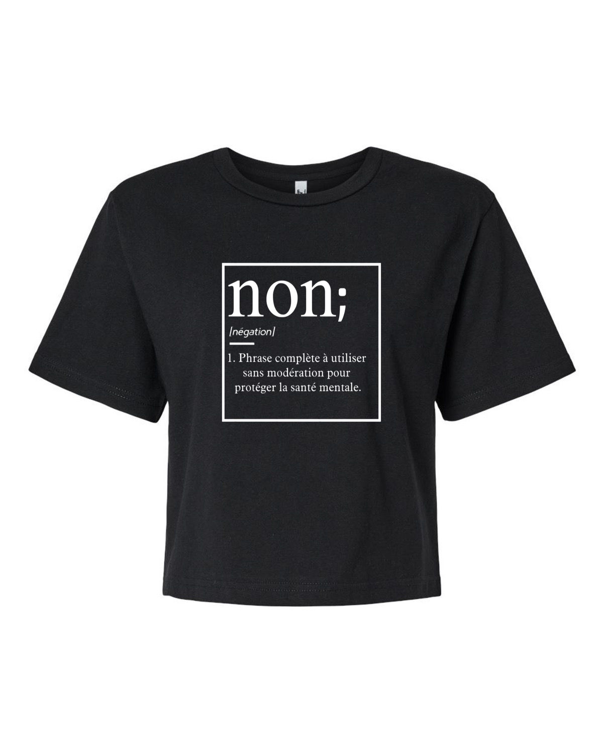 T-shirt court « Non est une phrase complète »
