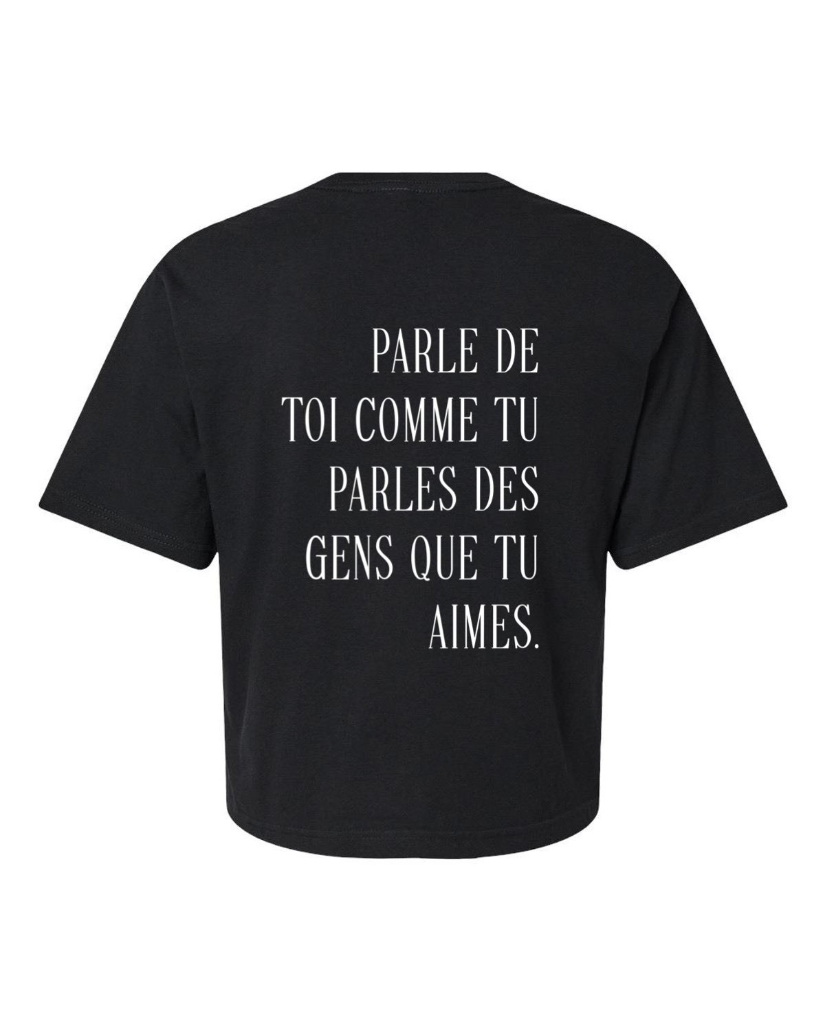 T-shirt court « Parle de toi avec amour »