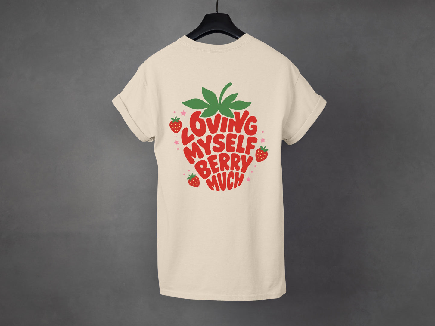 T-shirt unisexe «Loving myself berry much»