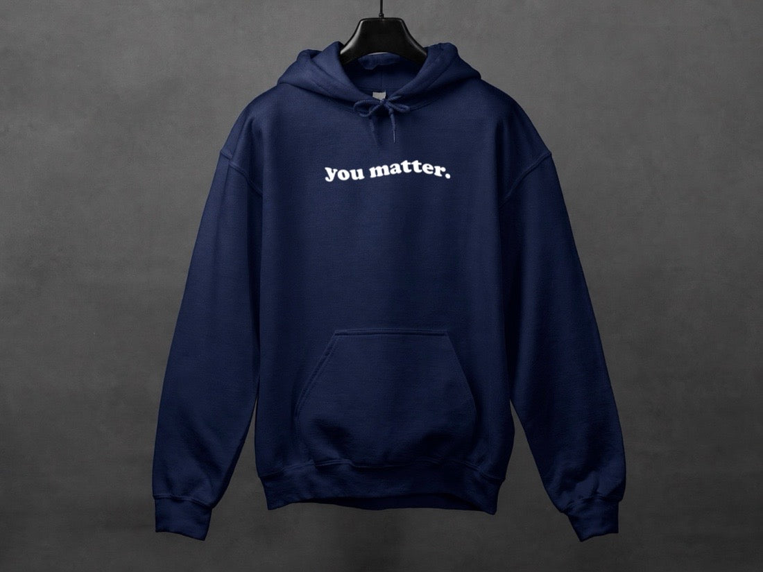 Hoodie unisexe «You matter»