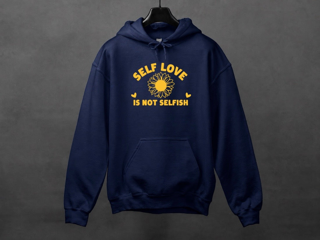 Hoodie unisexe «Self love is not selfish»