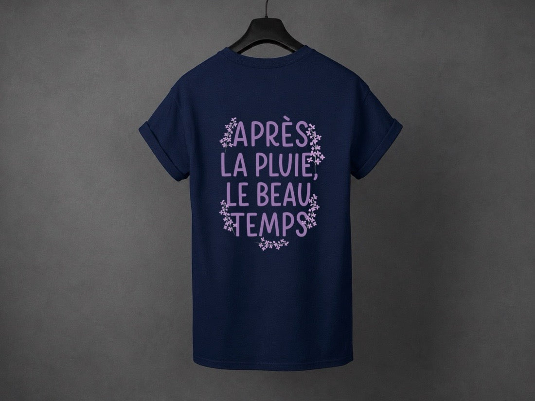 T-shirt unisexe «Après la pluie, le beau temps»