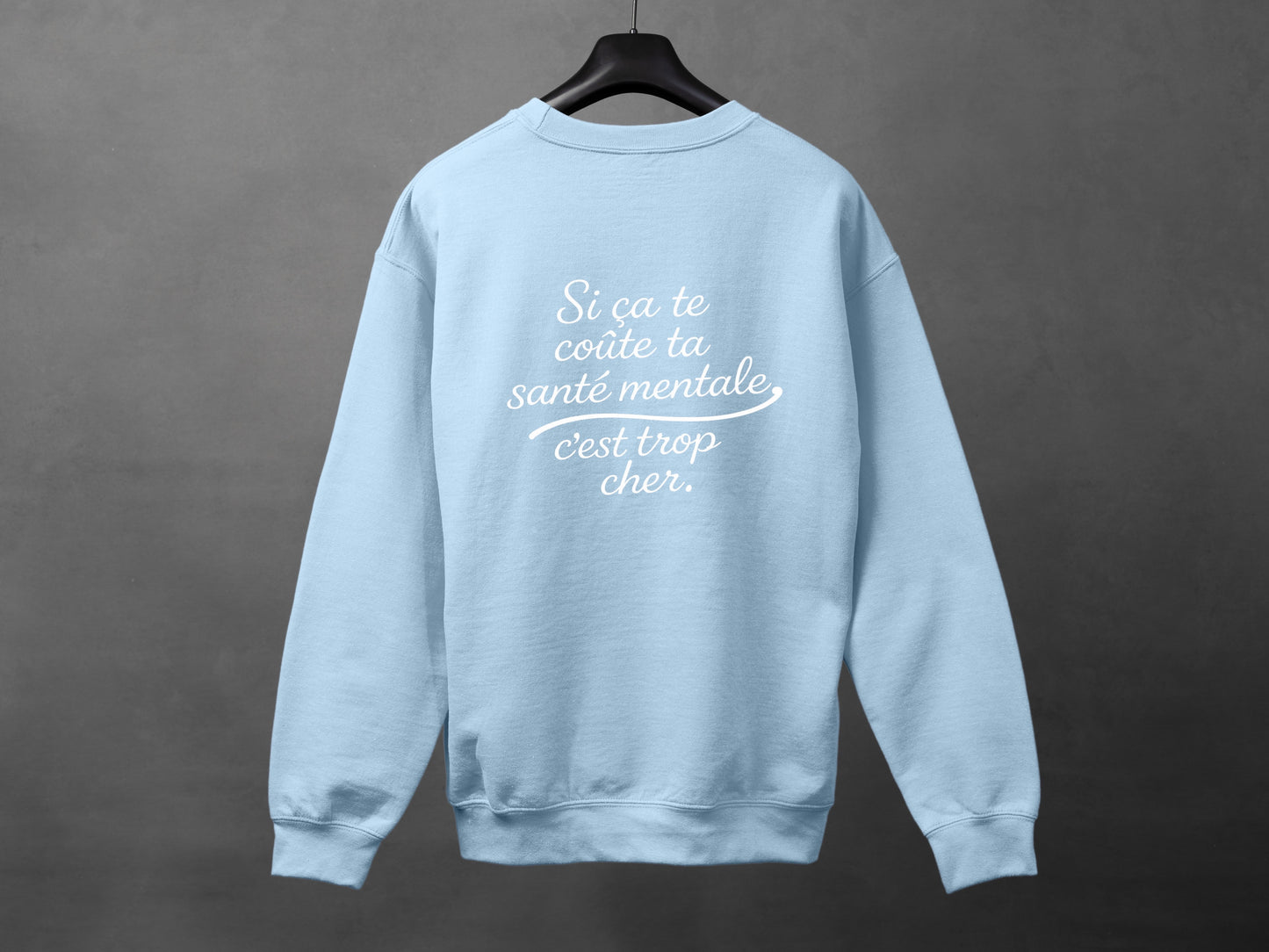 Crewneck unisexe «Santé mentale»-limitée