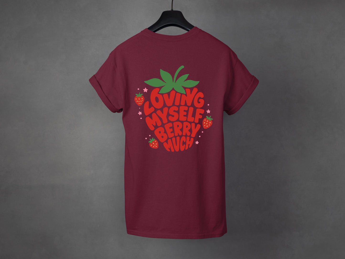 T-shirt unisexe «Loving myself berry much»