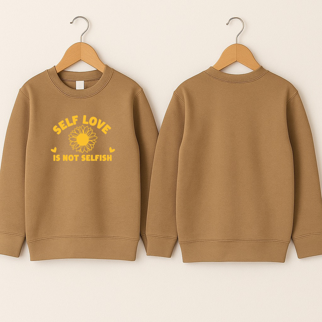 Crewneck bébé «Self love is not selfish»