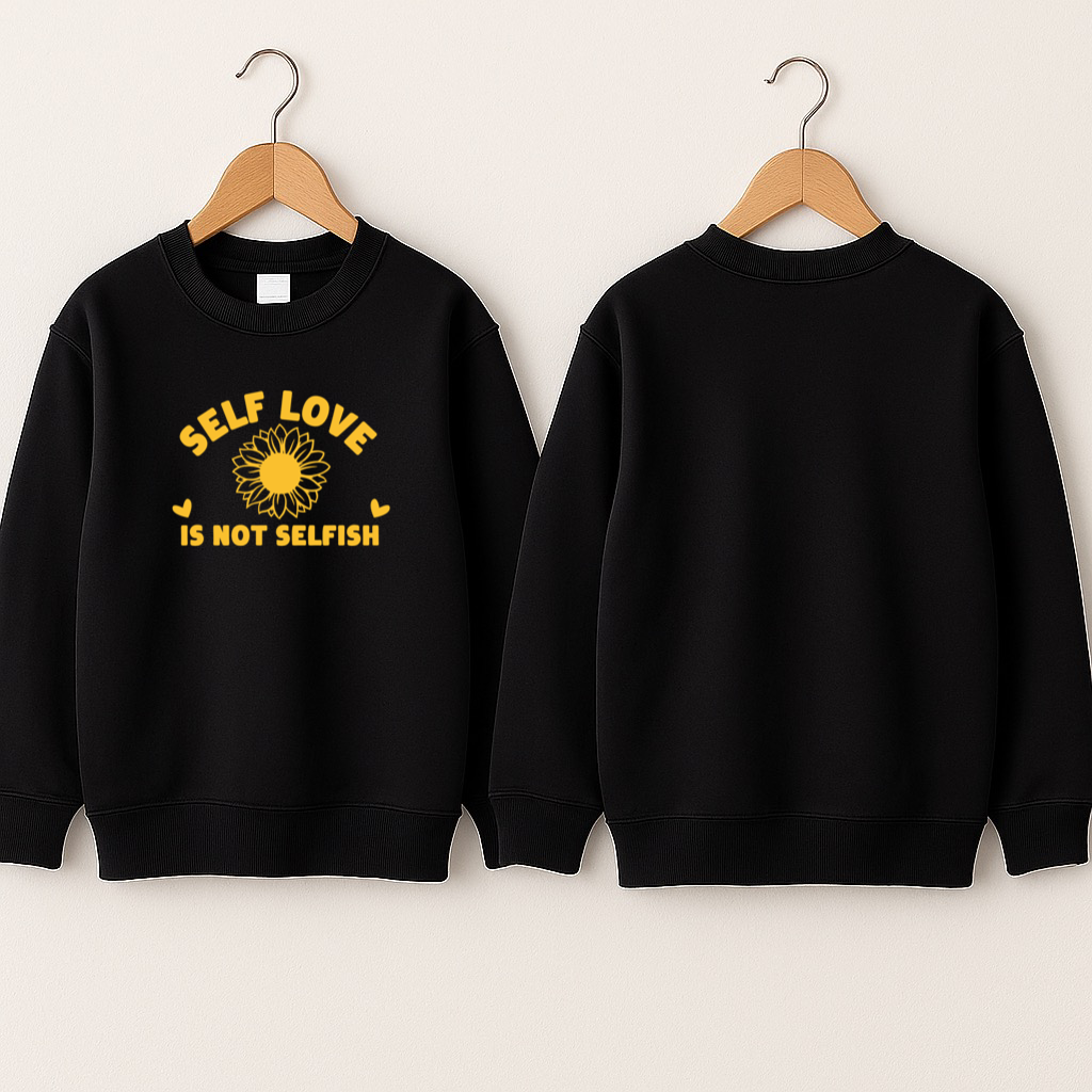 Crewneck enfant «Self love is not selfish»