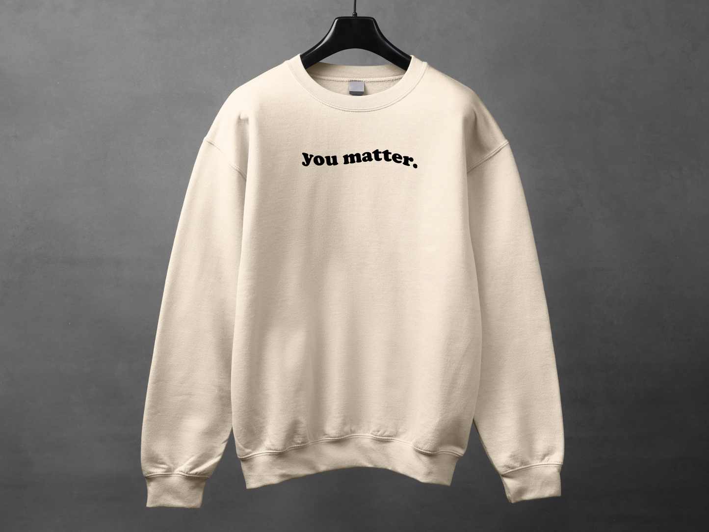 Crewneck unisexe «You matter»