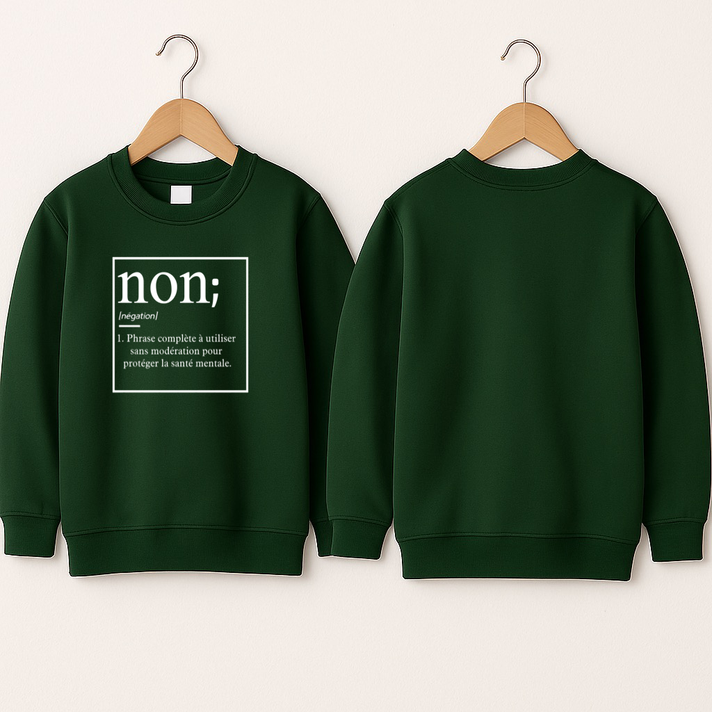 Crewneck enfant «Non est une phrase complète»