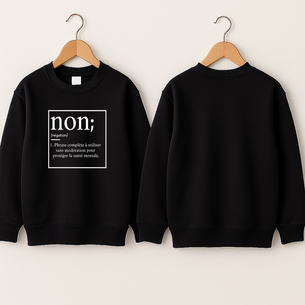 Crewneck enfant «Non est une phrase complète»