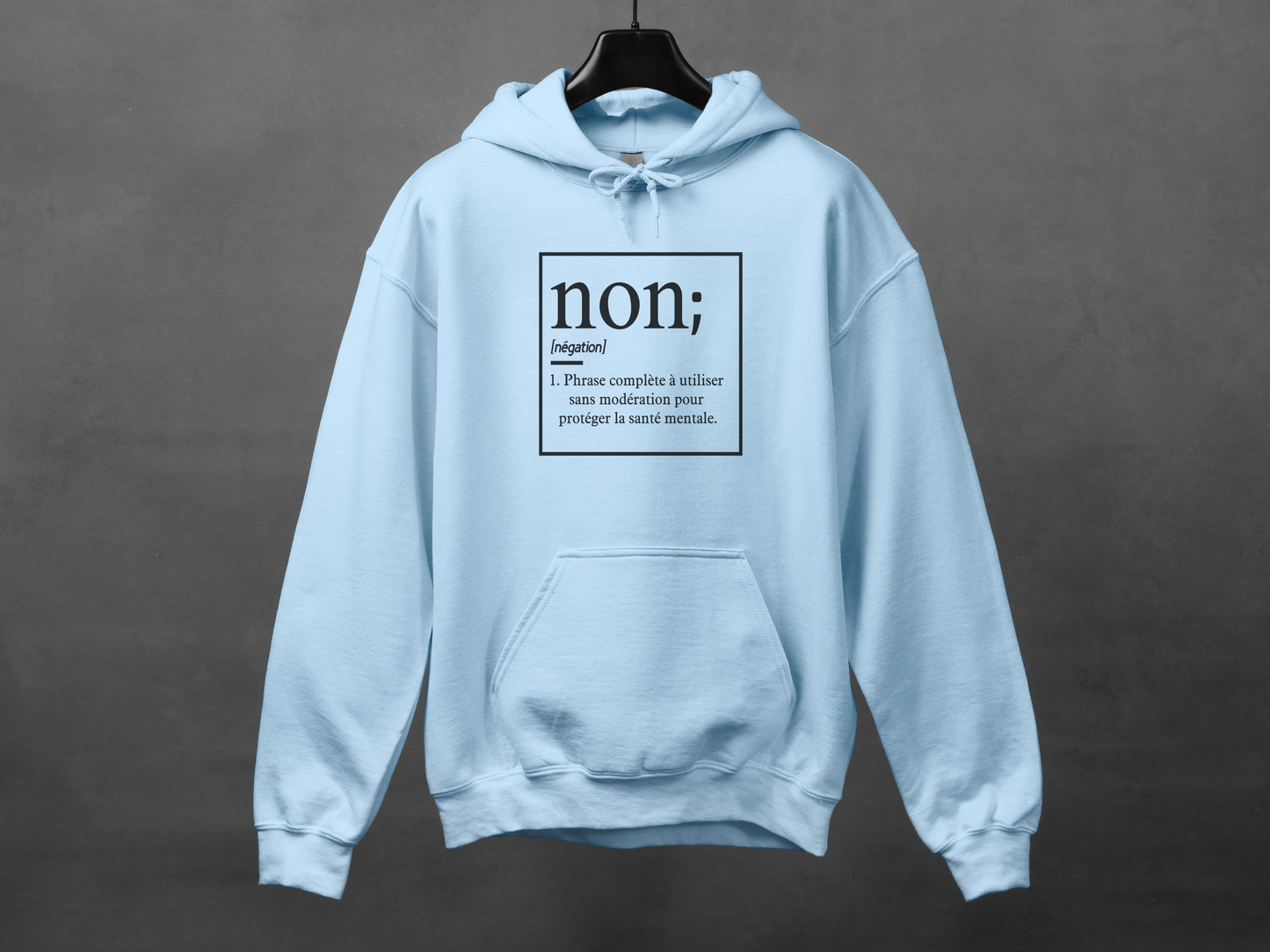 Hoodie unisexe «Non est une phrase complète»