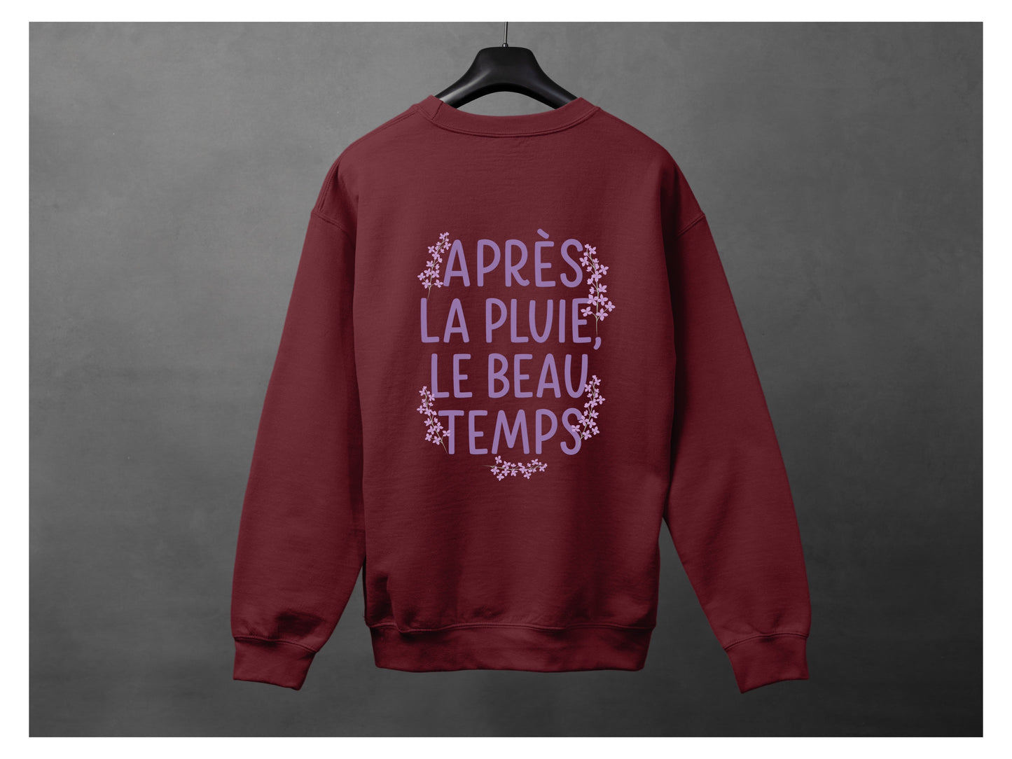 Crewneck unisexe «Après la pluie, le beau temps»