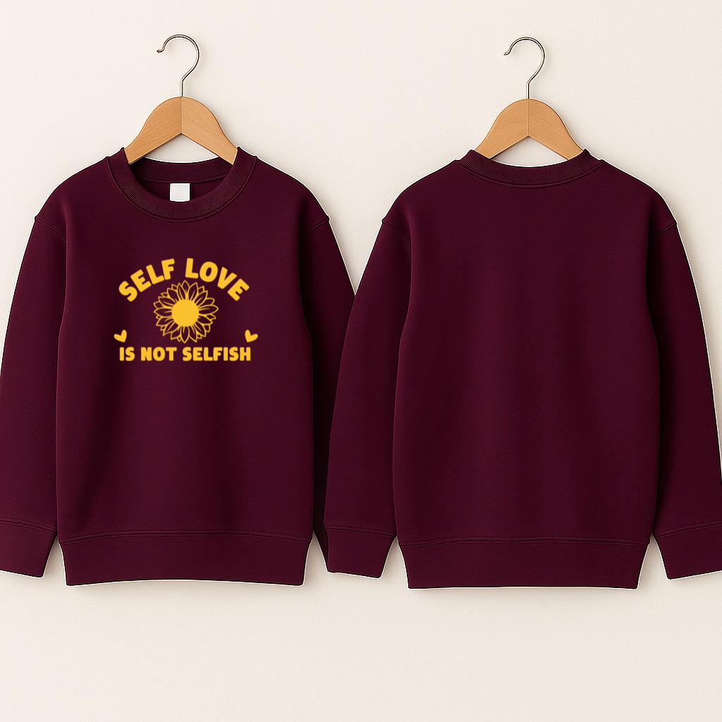 Crewneck enfant «Self love is not selfish»