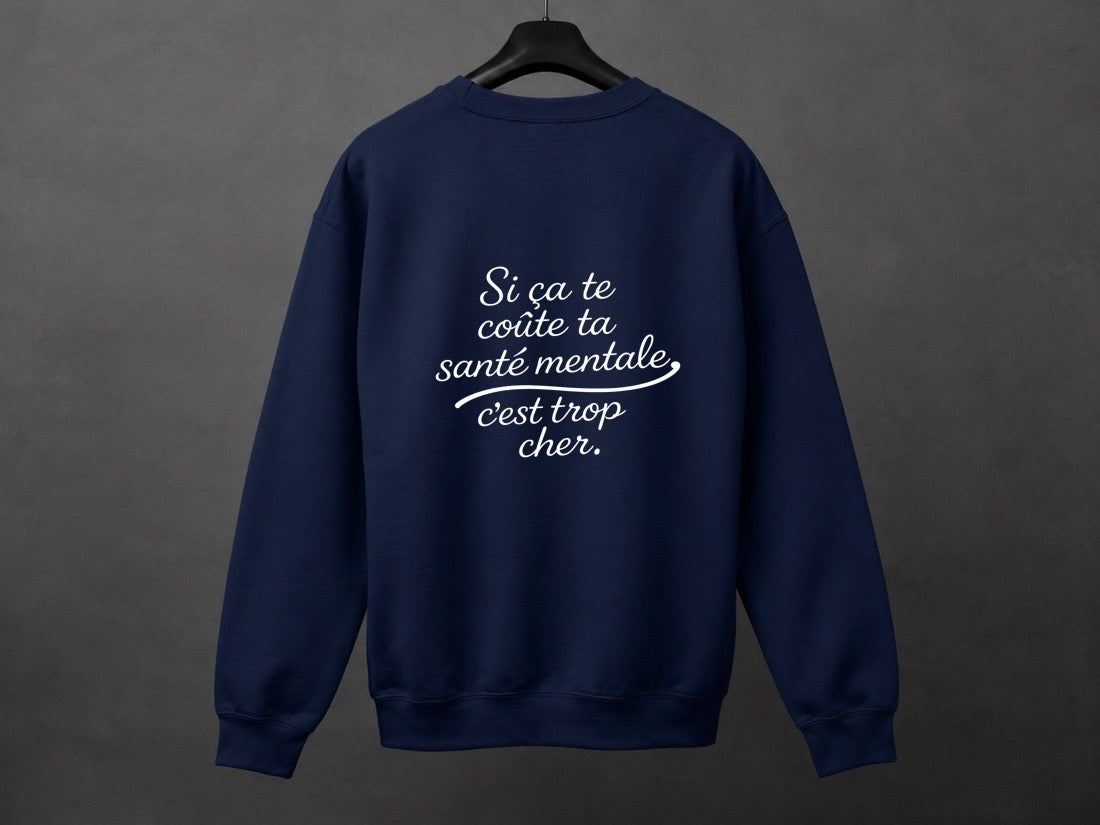 Crewneck unisexe «Santé mentale»