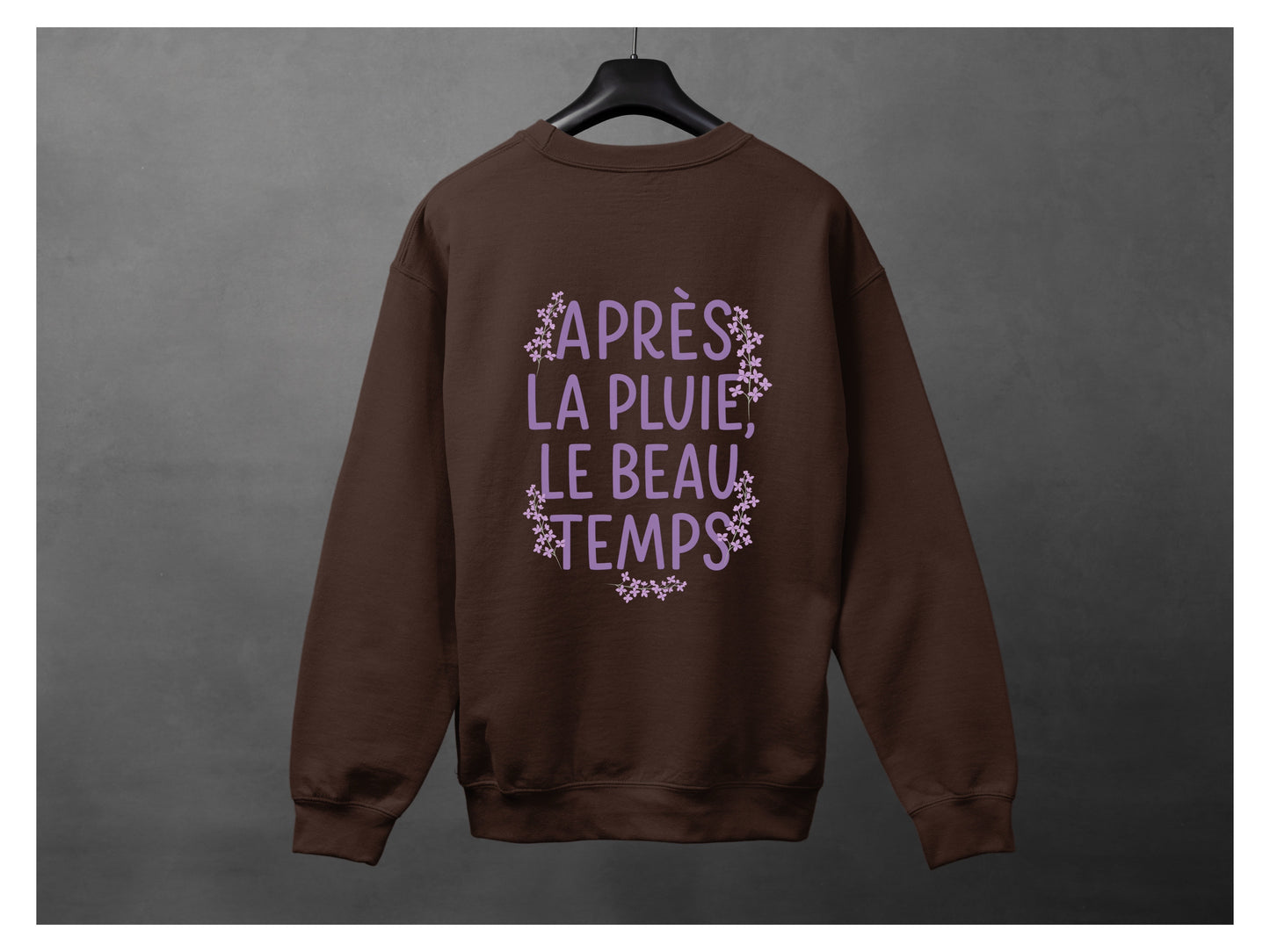 Crewneck unisexe «Après la pluie, le beau temps»