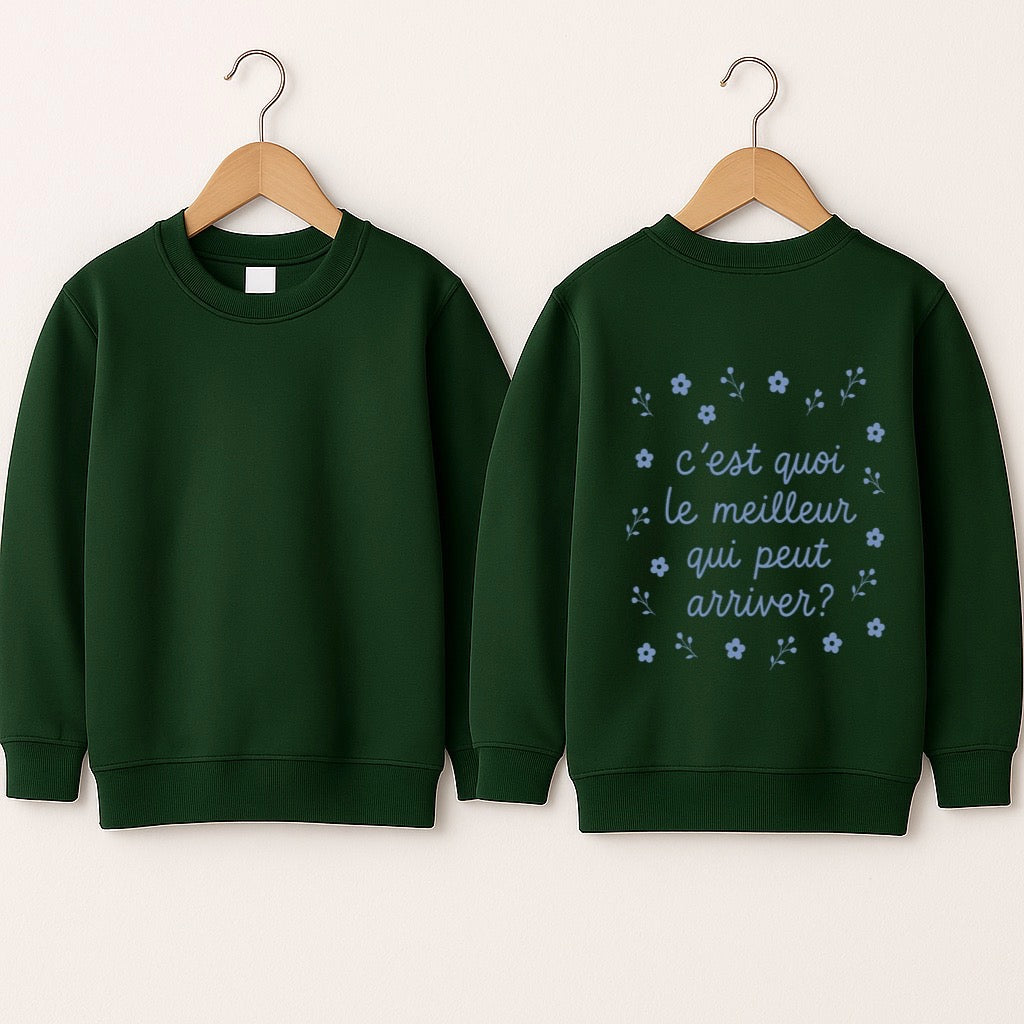 Crewneck enfant «C'est quoi le meilleur qui peut arriver?»