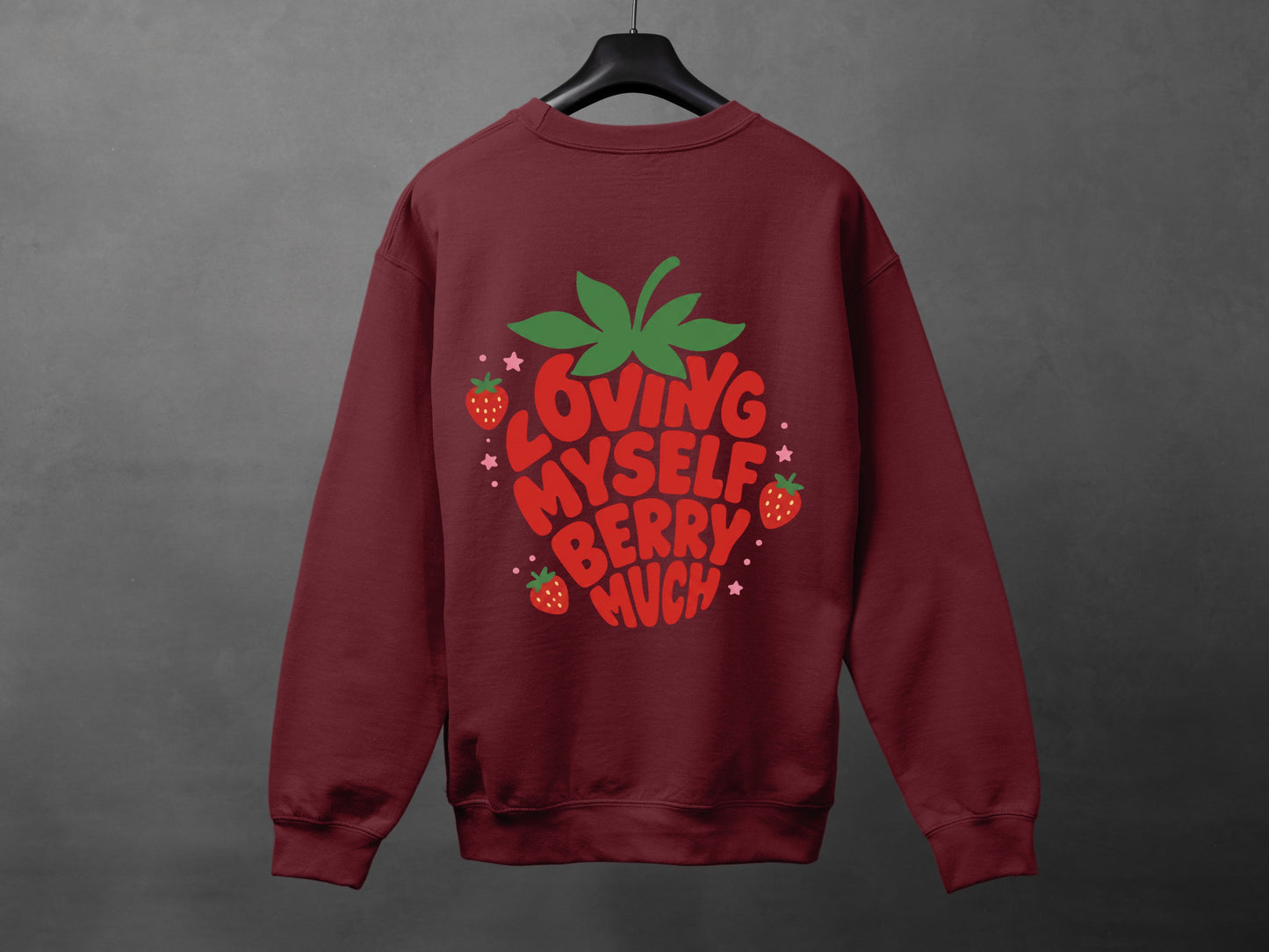 Crewneck unisexe «Loving myself berry much»