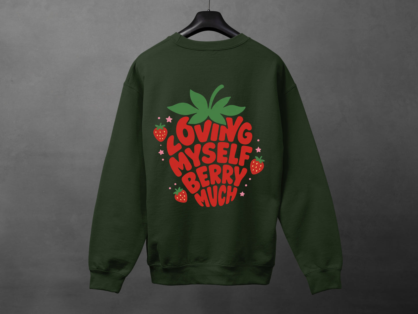 Crewneck unisexe «Loving myself berry much»