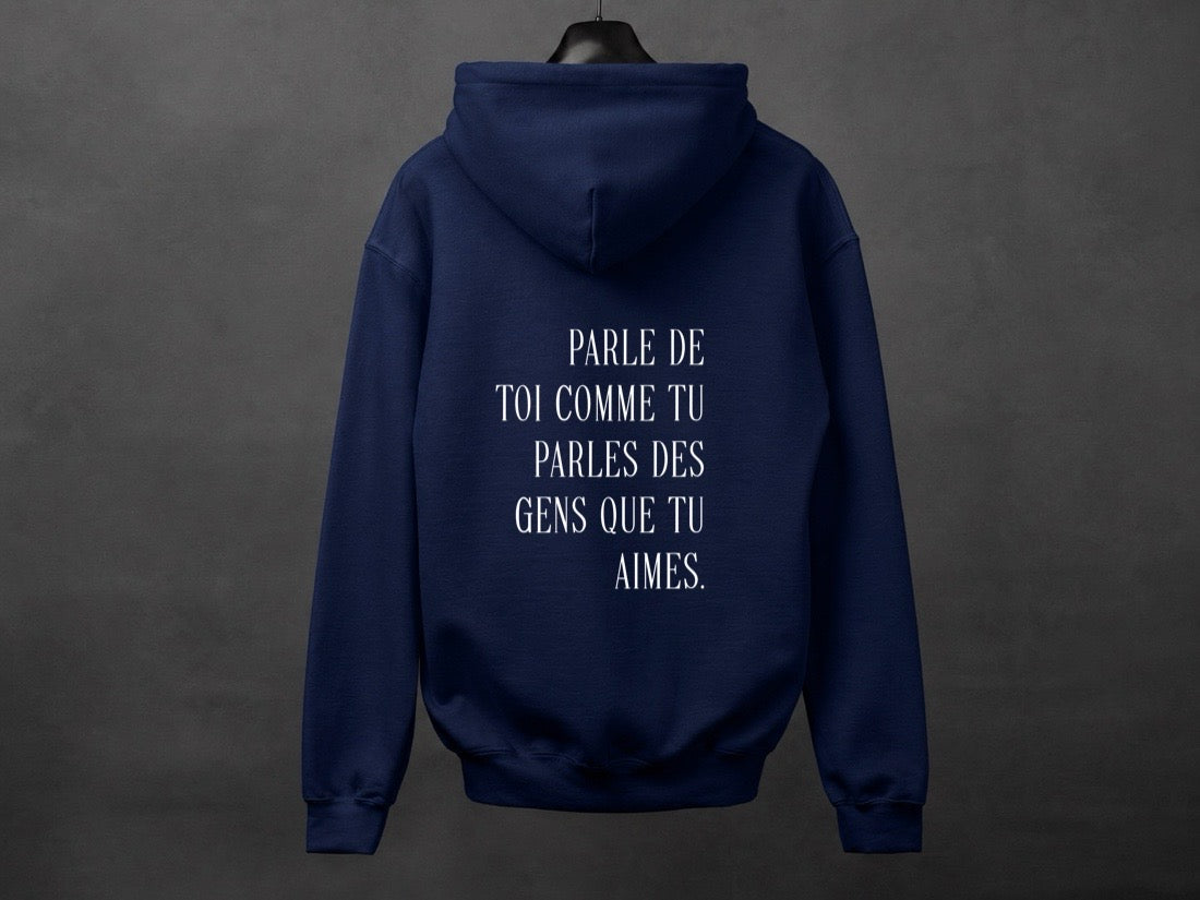 Hoodie unisexe «Parle de toi avec amour»