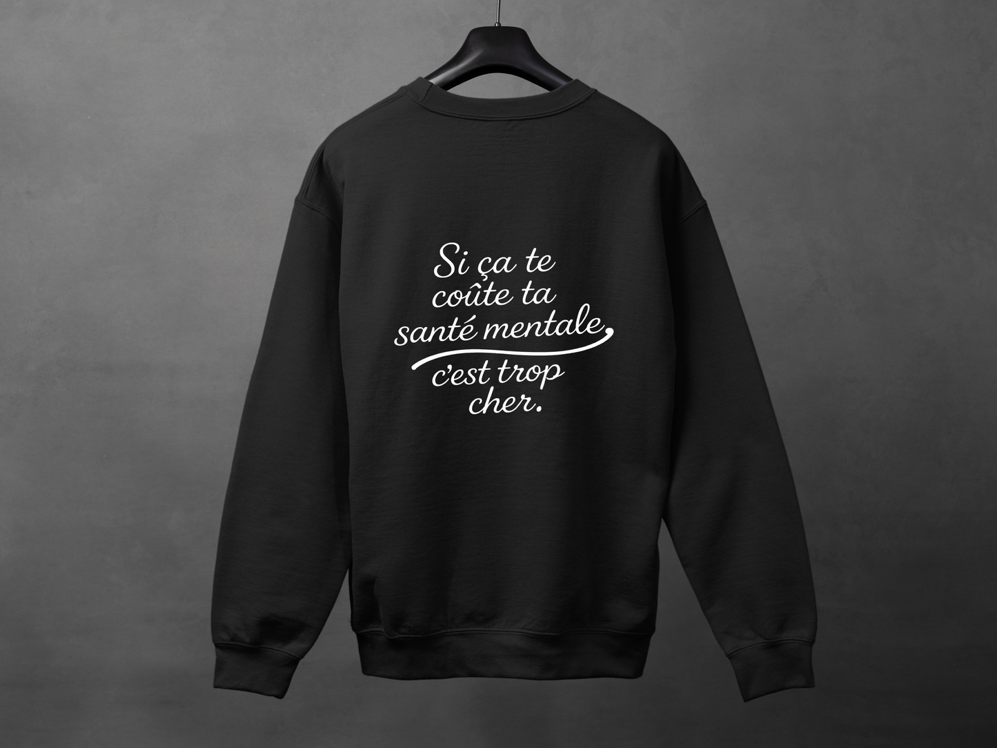 Crewneck unisexe «Santé mentale»