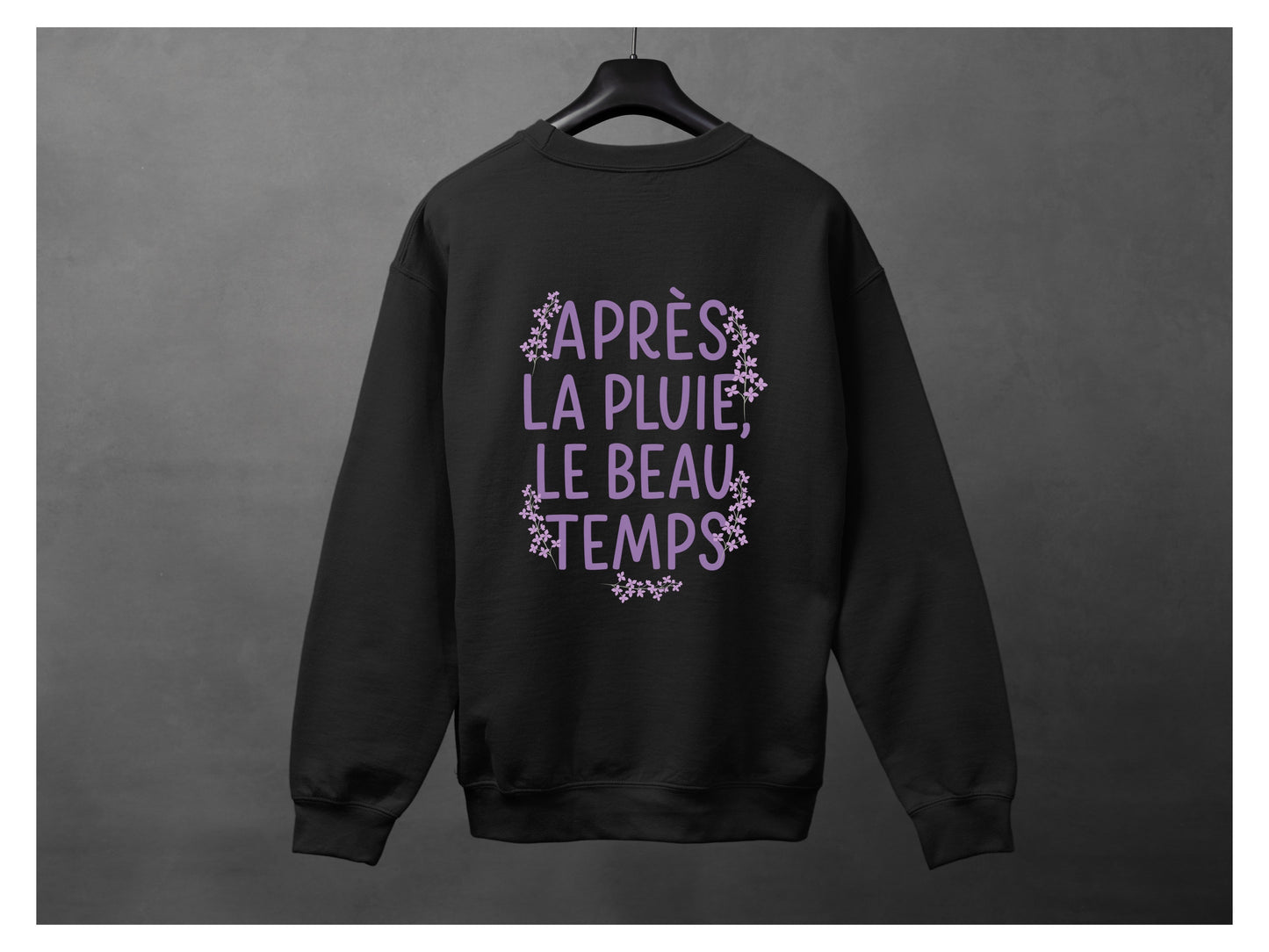 Crewneck unisexe «Après la pluie, le beau temps»