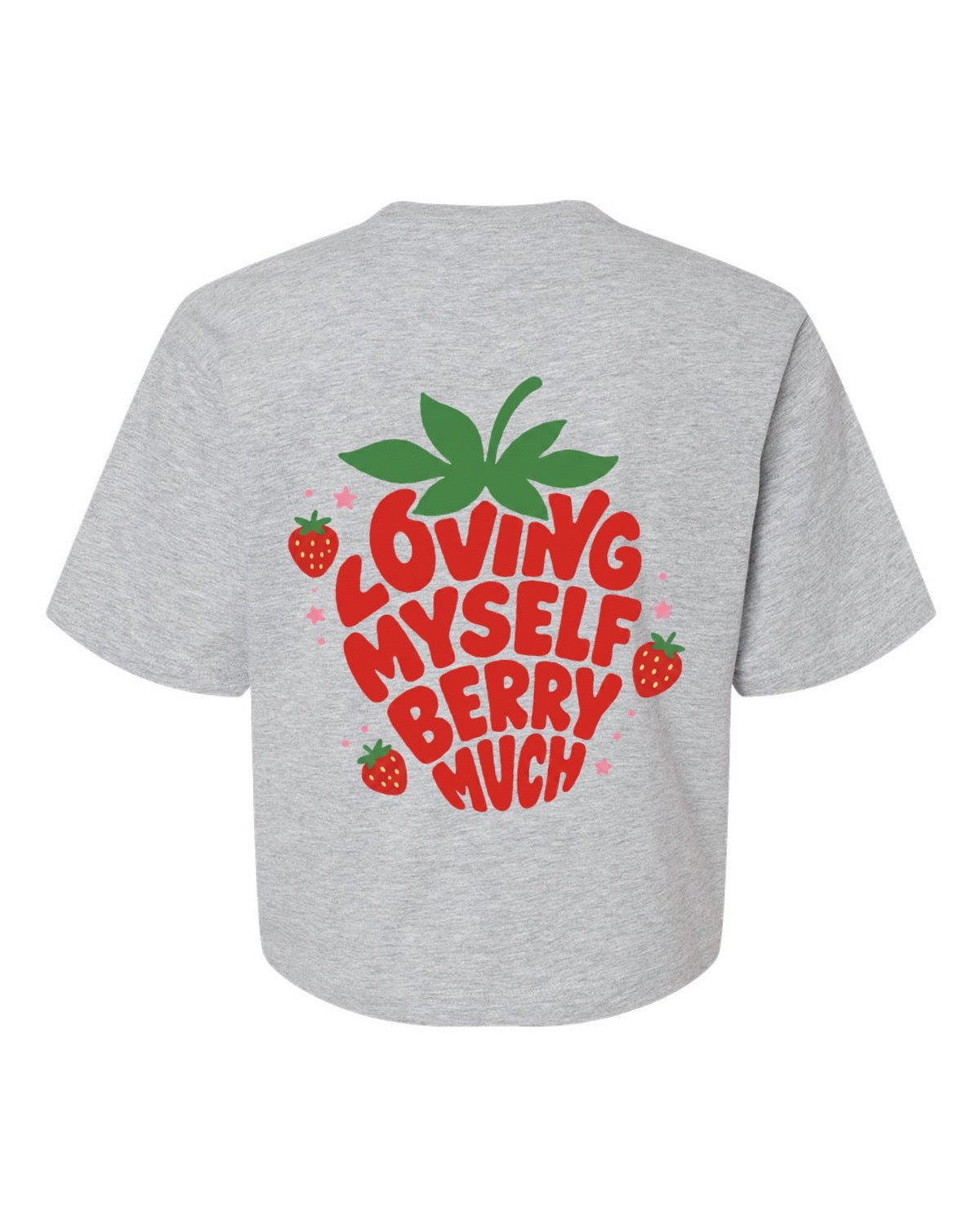 T-shirt court «Loving myself berry much»