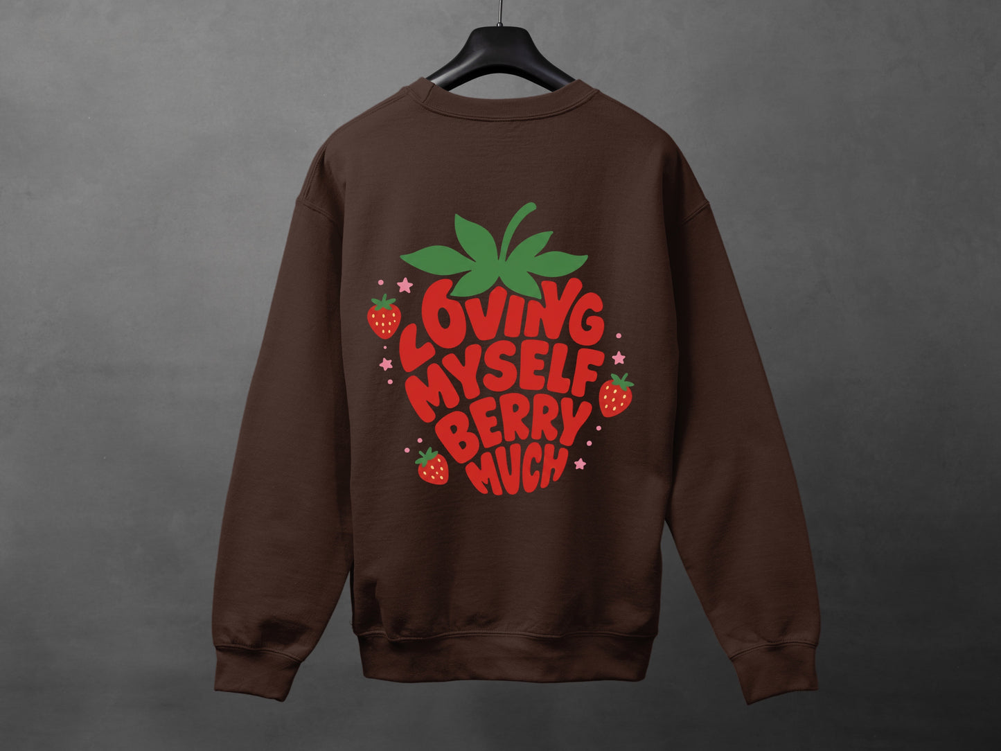 Crewneck unisexe «Loving myself berry much»