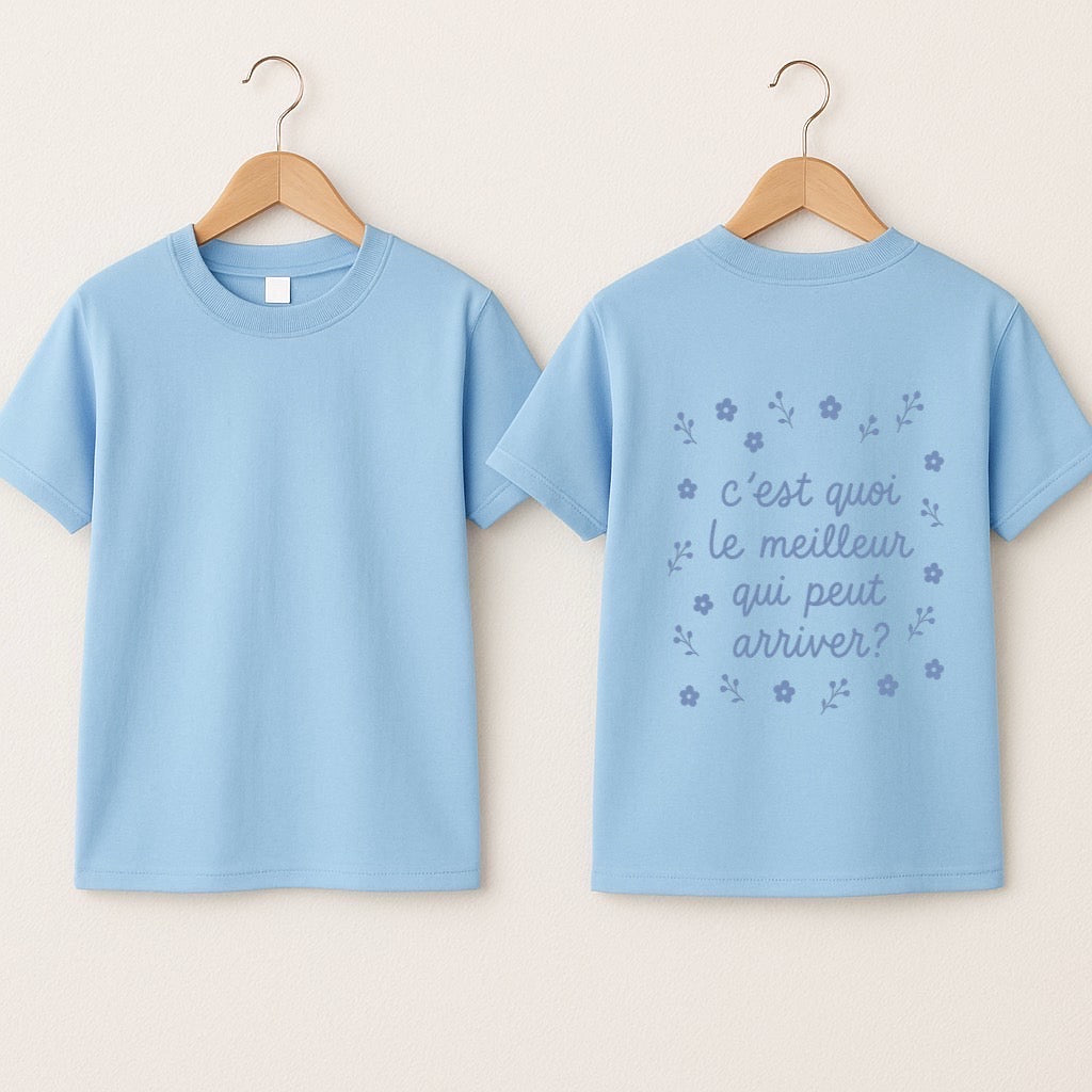 T-shirt enfant «C'est quoi le meilleur qui peut arriver?»