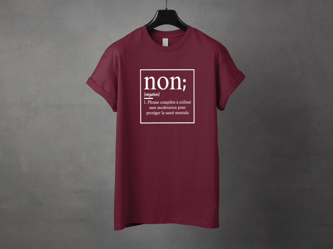 T-shirt unisexe «Non est une phrase complète»